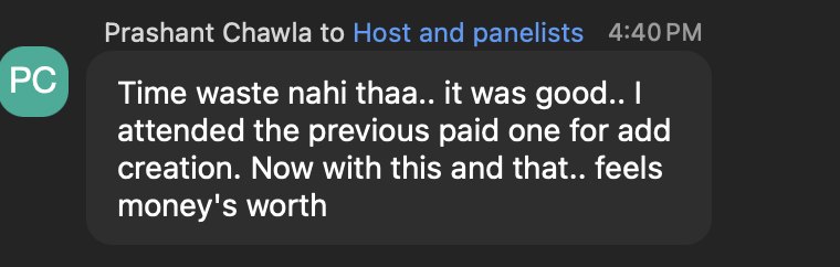Prashant Chawla: I attended the previous paid one for ad creation, feels money&rsquo;s worth.