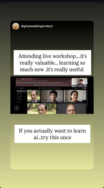 Instagram story by a learner: Attending the live workshop, it&rsquo;s really valuable. If you actually want to learn AI, try this once.